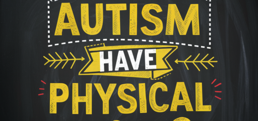 Does Autism Have Physical Signs?