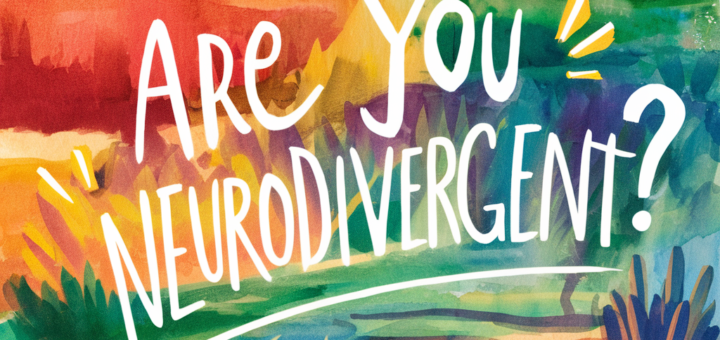 Are You Neurodivergent